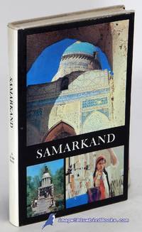 Samarkand: A Guide Book by UMNYAKOV, I; ALESKEROV, Y - 1972