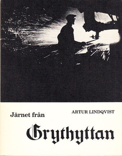 Järnet från Grythyttan. Ingår i Grythyttans…