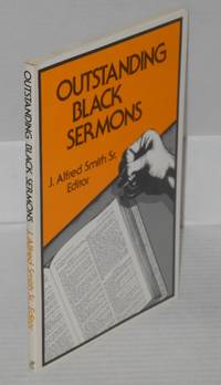 Outstanding black sermons by Smith, J. Alfred, ed - 1976