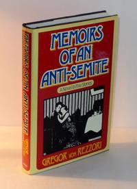 image of Memoirs of an Anti-Semite: A Novel in Five Stories