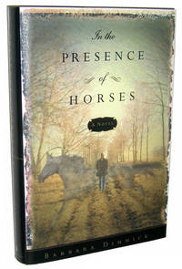 In the Presence of Horses by Barbara Dimmick - 1998-09-15