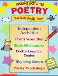 Instant Activities for Poetry : That Kids Really Love!