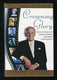 Crowning Glory: Reflections of Hollywood's Favorite Confidant [*SIGNED*]