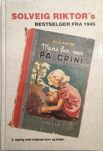 Solveig Riktor's bestselger fra 1945. Mens far…