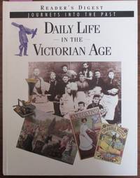 cover of Daily Life in the Victorian Age: Journeys Into the Past