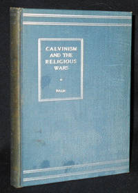 image of Calvinism and the Religious Wars