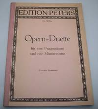 Opern-Duette fur Eine Frauenstimme und Eine Mannerstimme (Edition Peters Nr. 3839a) by Franziska Martienssen - 1950