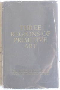 cover of Three Regions of Primitive Art
