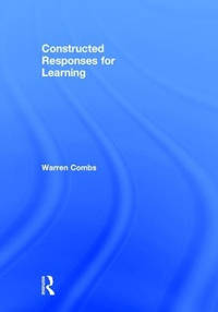 Constructed Responses for Learning