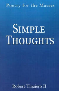 Simple Thoughts: Poetry for the Masses