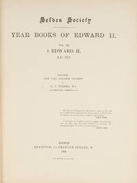 Year Books of Edward II. Vol. IX. 4 Edward II. A.D. 1311