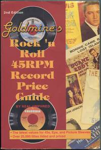 Goldmine's Rock 'n Roll 45 RPM Record Price Guide: Second Edition