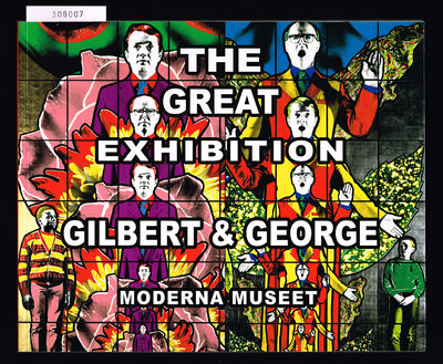 Gilbert & George. The great exhibition 1971-2016.…
