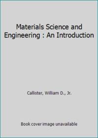 image of Materials Science and Engineering : An Introduction