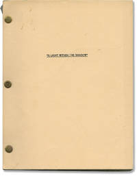 A Light Within the Shadow (Original screenplay for an unproduced film)