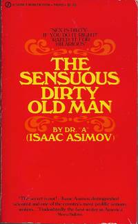 image of The Sensuous Dirty Old Man