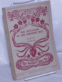 image of The Education of the Feminine Will
