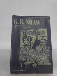 G. B. Shaw: A Collection of Critical Essays