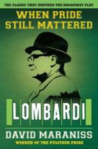 image of When Pride Still Mattered: Lombardi