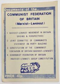 Documents of the Communist Federation of Britain (Marxist-Leninist)