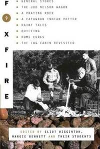 Foxfire 9 by Eliot Wigginton