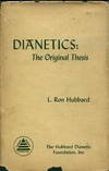 DIANETICS: THE ORIGINAL THESIS
