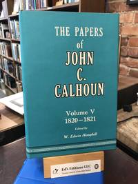 The Papers of John C. Calhoun, Volume V: 1820-1821