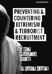 Preventing and Countering Extremism and Terrorist Recruitment: A Best Practice Guide