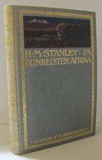 Im dunkelsten Afrika. Aufsuchung, Rettung und…
