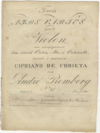[Op. 17, nos. 1-3]. Trois Airs Variés pour le Violon, avec accompagnement d'un second Violon, Alto, et Violoncelle, dediés à Monsieur Cipriano de Urbieta ... Oeuvre 17 No. 1 ... 2 ... 3 Prix f: 1,,20. [Parts]