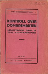 Kontroll över domaremakten. Socialistvänstern…