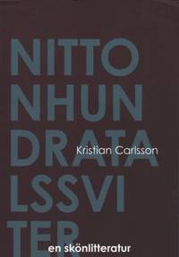 Nittonhundratalssviter. En skönlitteratur.
