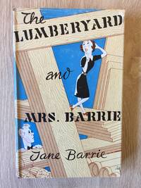 cover of THE LUMBERYARD AND MRS BARRIE