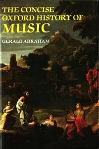 The Concise Oxford History of Music.