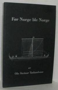 For Norge ble Norge. Politiske forhold på…