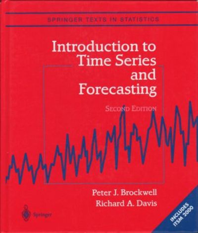 Introduction to Time Series and Forecasting.