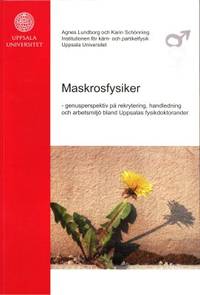 Maskrosfysiker. Genusperspektiv på rekrytering,…