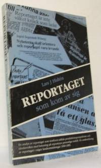 Reportaget som kom av sig. En analys av…