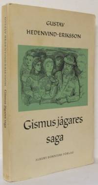 Gismus jägares saga. (Jämtländska sagor IV.)
