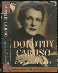 Dorothy Caruso: A Personal History