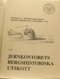 Reinhold R. Angersteins resor genom ungerna och…