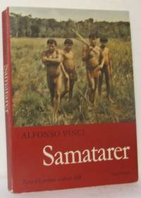 Samatarer. Resa till världens vildaste folk.