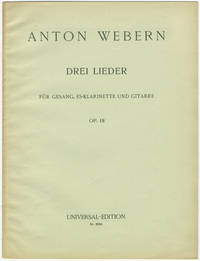 [Op. 18]. Drei Lieder für Gesang, Es-Klarinette und Gitarre Op. 18 [Score]