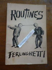 Routines by Ferlinghetti, Lawrence - 1964