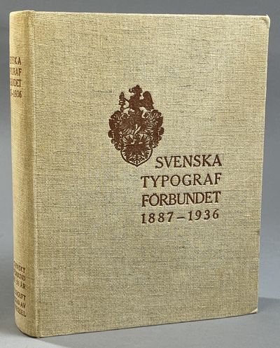 Svenska typografförbundet 1887-1936. Ett svenskt…
