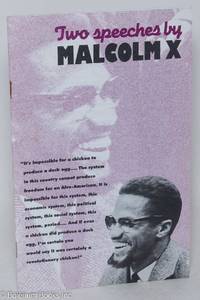Two speeches by Malcolm X.