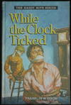 While The Clock Ticked