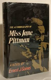 The Autobiography of Miss Jane Pittman. by Gaines, Ernest J - 1971