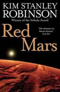 Red Mars by Kim Stanley Robinson - 2009-05-06