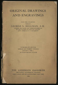 Original Drawings and Engravings From the Collection Formed By George S. Hellman